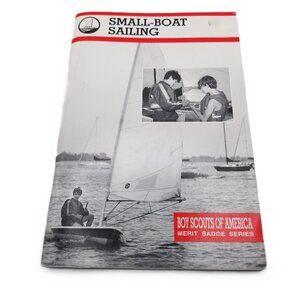 Boy Scouts Small-Boat Sailing Merit Badge Book Copyright & Printing 2004 Vintage